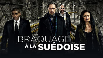 Braquage à la Suédoise (2015)