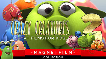 Crazy Creatures 2 - Short Films for Kids (2019)