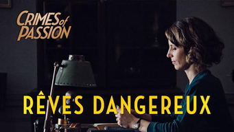 Crimes of passion: Rêves dangereux (2013)