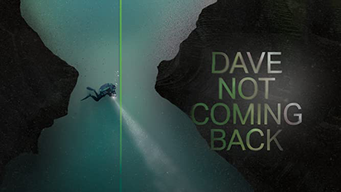 La dernière plongée de Dave (2020)