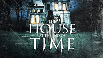 House at the end of time (2016)