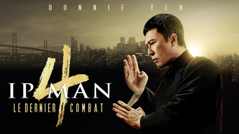 Ip Man 4 - Le Dernier Combat (2020)