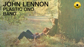 John Lennon - Plastic Ono Band (Classic Album) (2003)