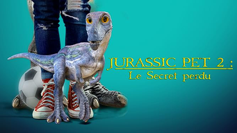 Jurassic Pet 2: Le Secret perdu (2023)