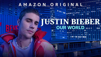 Justin Bieber : Our World (2021)
