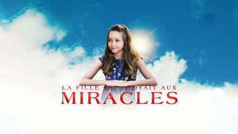 La fille qui croyait aux miracles (2021)
