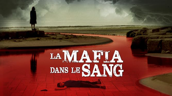 La Mafia dans le sang (2015)