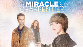 Le Miracle du charpentier (2013)