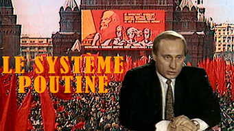 Le Système Poutine (2012)