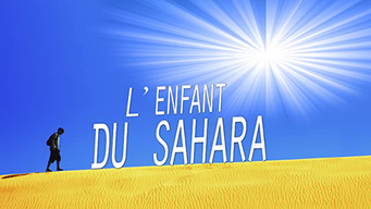 L'enfant du Sahara (2017)