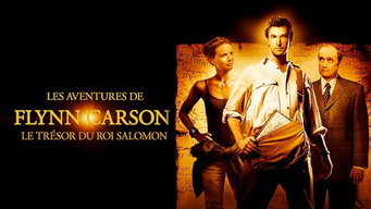 Les Aventures de Flynn Carson : Le Trésor du roi Salomon (2007)