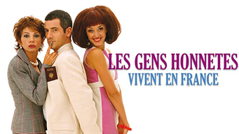 Les Gens honnêtes vivent en France (2005)