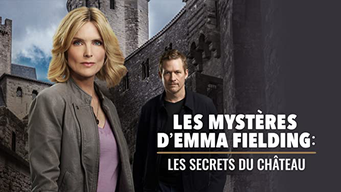Les mystères d'Emma Fielding : Les secrets du château (2018)