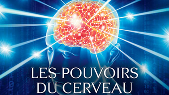 Les pouvoirs du cerveau (2019)