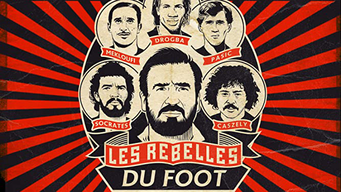 Les rebelles du foot (2012)