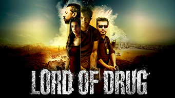 Lord of Drug (2016)