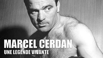 Marcel Cerdan - une légende vivante (2009)