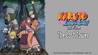Naruto Shippuden - La tour perdue (2010)