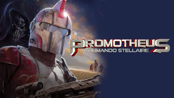 Promotheus, commando stellaire (2011)