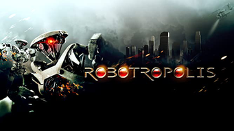 Robotropolis (2011)