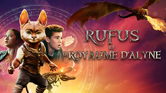 Rufus et le Royaume d'Alyne (2020)