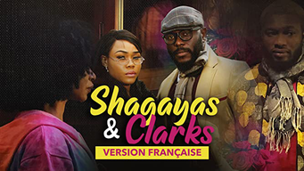 Shagayas & Clarks Version Française (2018)