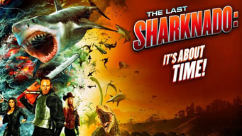 The last Sharknado, It's about time (2021)