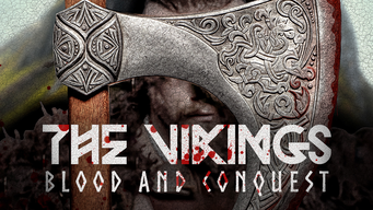 The Vikings: Blood and Conquest (2023)