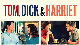 Tom, Dick & Harriet (2013)