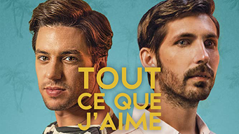 Tout ce que j'aime (2019)