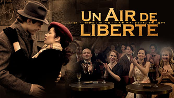 Un Air de liberté (2010)