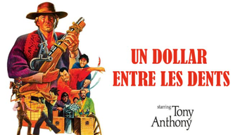 Un Dollar Entre les Dents (1967)