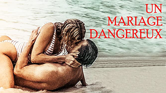 Un Mariage Dangereux (Dangerous Matrimony) (2018)