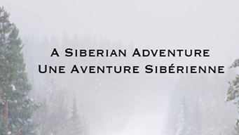 Une Aventure Sibérienne (2018)