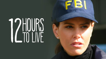 12 hours to live (2006)