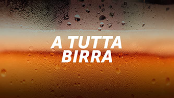 A tutta birra (2020)