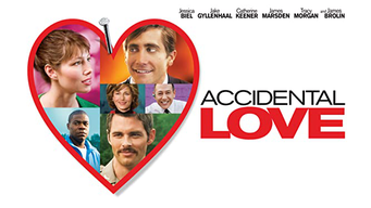Accidental Love (2015)