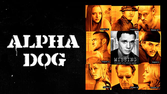 Alpha Dog (2007)