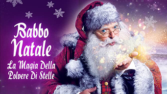 Babbo Natale - La Magia Della Polvere Di Stelle (2014)