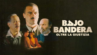 Bajo Bandera - Oltre la giustizia (1997)