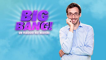 Big Bang! Un Viaggio Nei Misteri (2013)