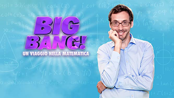 Big Bang! Un Viaggio Nella Matematica (2014)
