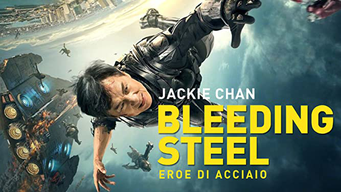 Bleeding Steel - Eroe di Acciaio (2017)