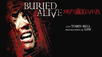 Buried Alive - Sepolti vivi (2007)