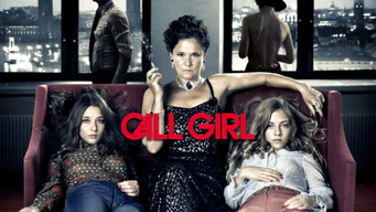 Call Girl (2012) - Amazon Prime Video - Flixable