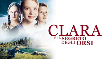 Clara e il segreto degli orsi (2013)