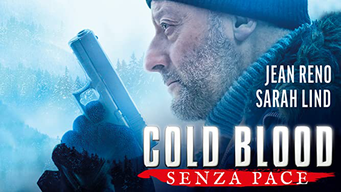 Cold Blood - Senza Pace (2019)