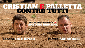Cristian e Palletta contro tutti (2016)