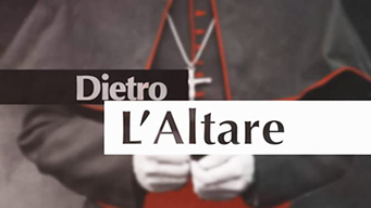 Dietro L'altare (2017)