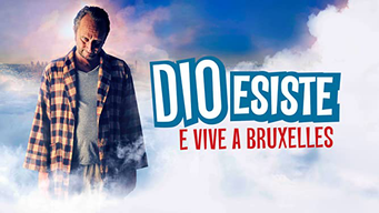 Dio esiste e vive a Bruxelles (2015)